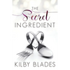 The Secret Ingredient: A Curvy Girl Small Town Culinary Romance - Paperback