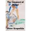 The Conquest of Bread - Hardcover