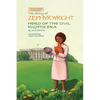 The Story of Zephyr Wright Hero of the Civil Rights Era - Paperback