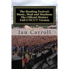 The Reading Festival: Music, Mud and Mayhem: The Official History: The Complete Version UNCUT - Paperback