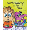 No Pterodactyls at the Table - Paperback