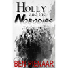 Holly and the Nobodies - Paperback