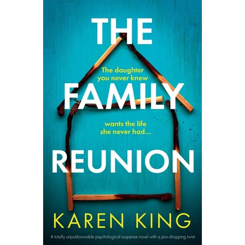 The Family Reunion: A totally unputdownable psychological suspense novel with a jaw-dropping twist - Paperback