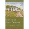 House in Love Country - Hardcover
