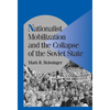 Nationalist Mobilization and the Collapse of the Soviet State - Paperback