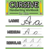 Cursive Handwriting Workbook for Kids: Cursive Alphabet Letter Guide and Letter Tracing Practice Book for Beginners! - Paperback