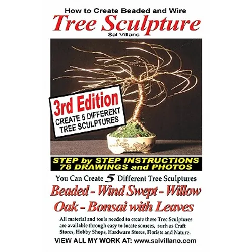 How to Create Beaded & Wire Trees: Create Five Different Tree Sculptures - Paperback