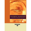 Natural Radiance: Awakening to Your Great Perfection (Easyread Large Edition) - Paperback