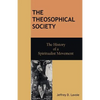 The Theosophical Society: The History of a Spiritualist Movement - Paperback