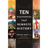 Ten Discoveries That Rewrote History - Paperback
