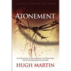 The Atonement: In its Relations to the Covenant, the Priesthood, and the Intercession of our Lord - Paperback