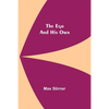 The Ego And His Own - Paperback