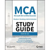 MCA Modern Desktop Administrator Study Guide: Exam MD-100 - Paperback
