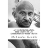 An Autobiography: The Story of My Experiments with Truth - Paperback