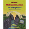 Matemática Activa para familias educadoras y escuelas alternativas: Primaria II (9 a 12 años) Parte A (Aritmética) - Paperback
