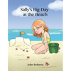 Sally's Big Day at the Beach - Paperback
