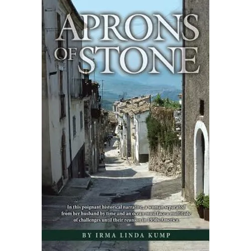 Aprons of Stone: A Novel Based on True Events - Paperback