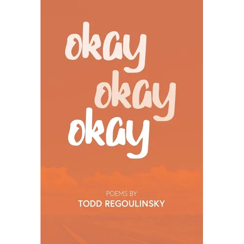 Okay Okay Okay - Paperback
