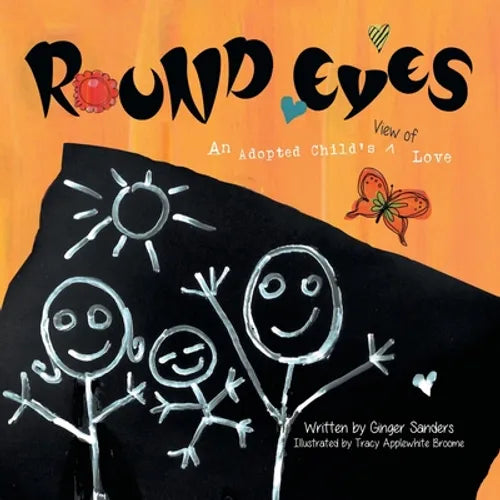 Round Eyes: An Adopted Child's View of Love - Paperback