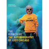 The Flowering: The Autobiography of Judy Chicago - Hardcover