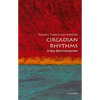 Circadian Rhythms: A Very Short Introduction - Paperback