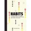 Habits: A 12-Week Journal to Change Your Habits, Track Your Progress, and Achieve Your Goals - Paperback