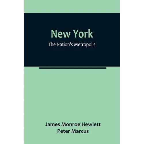 New York: The Nation's Metropolis - Paperback