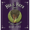 His & Hers Quest: All Goblins Great and Small - Hardcover
