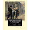 A boy's town, described for "Harper's young people," (1890). By: W .D. Howells (ILLUSTRATED): William Dean Howells ( March 1, 1837 - May 11, 1920) was - Paperback