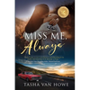 Miss Me, Always - Paperback