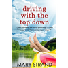 Driving with the Top Down - Paperback