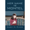 Her Name Is Montel - Paperback