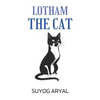 Lotham the Cat - Paperback
