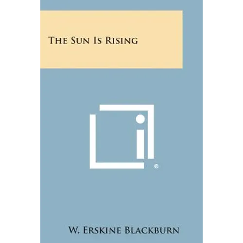 The Sun Is Rising - Paperback