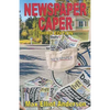 Newspaper Caper - Paperback