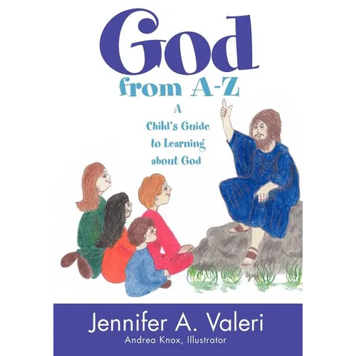God from A-Z: A Child's Guide to Learning about God - Paperback