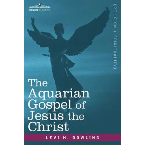 The Aquarian Gospel of Jesus the Christ - Paperback