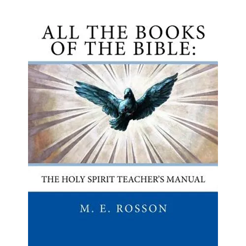 All the Books of the Bible: The Holy Spirit Teacher's Manual - Paperback