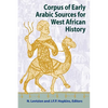 Corpus of Early Arabic Sources for West African History - Paperback