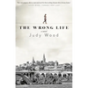 The Wrong Life - Paperback