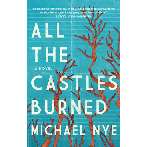 All the Castles Burned - Paperback