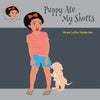 Puppy Ate My Shorts - Paperback