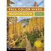 Fall Color Hikes: Washington - Paperback