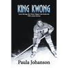 King Kwong: Larry Kwong, the China Clipper Who Broke the NHL Colour Barrier - Paperback