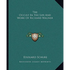 The Occult In The Life And Work Of Richard Wagner - Paperback