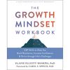 The Growth Mindset Workbook: CBT Skills to Help You Build Resilience, Increase Confidence, and Thrive Through Life's Challenges - Paperback