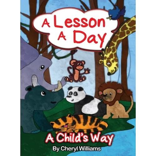 A Lesson a Day: A Child's Way - Hardcover