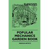 Popular Mechanics Garden Book - Paperback
