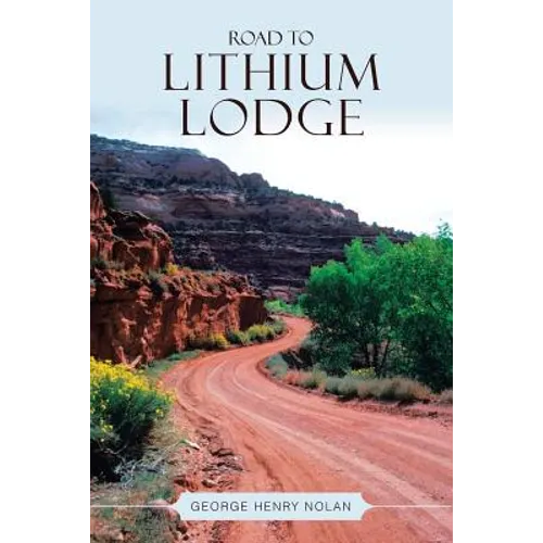 Road to Lithium Lodge - Paperback