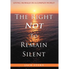 The Right Not To Remain Silent: Living Morally in a Complex World - Hardcover